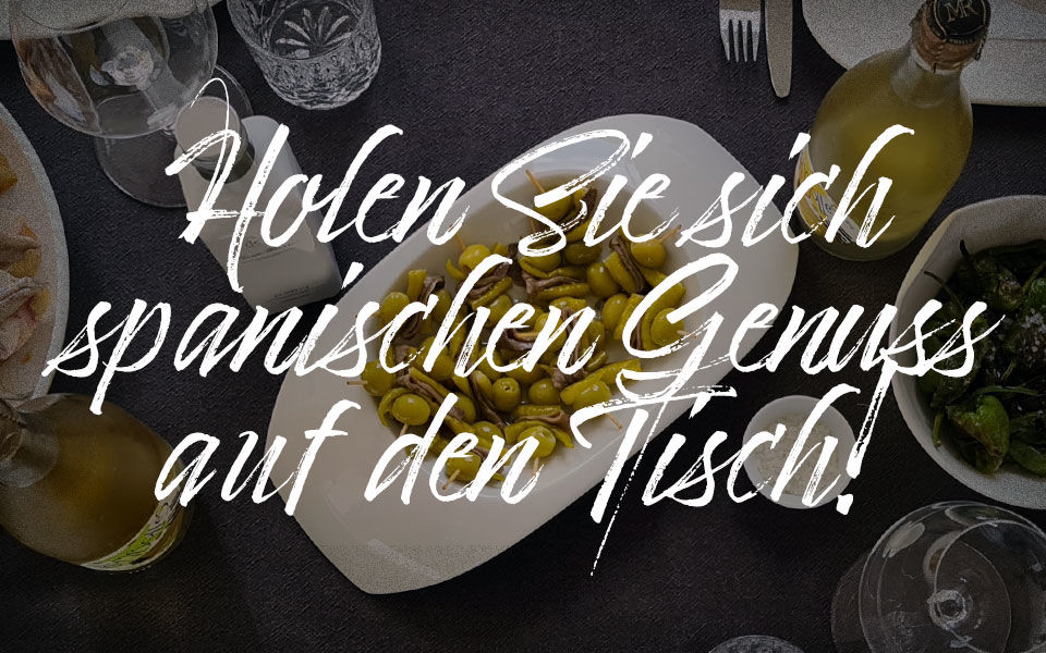 Holen Sie sich spanischen Genuss am Tisch